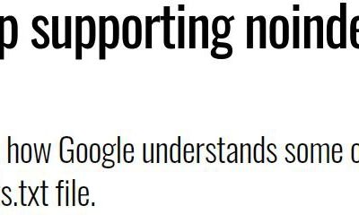 Google NoIndex Robots Txt Rule Update